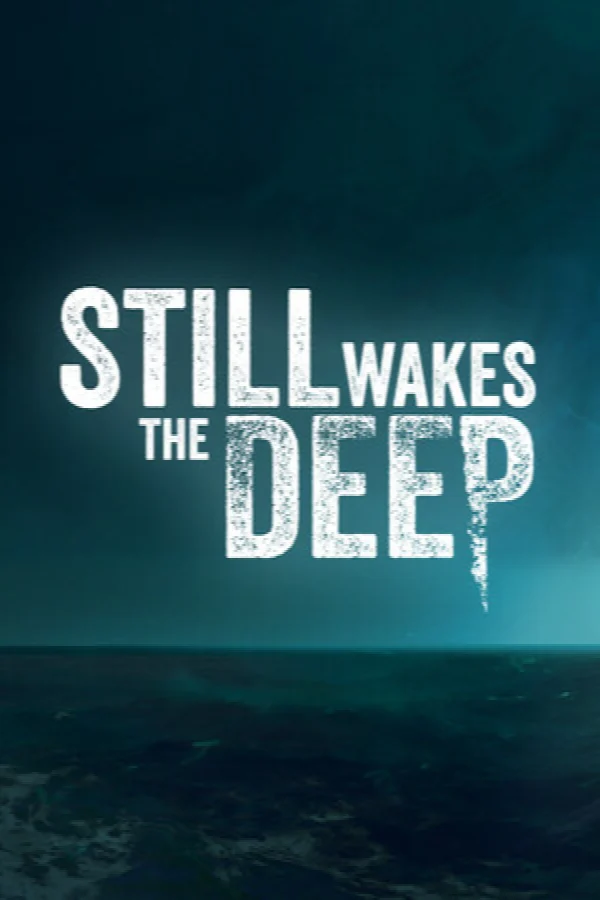 Still Wakes the Deep oyun kapağı