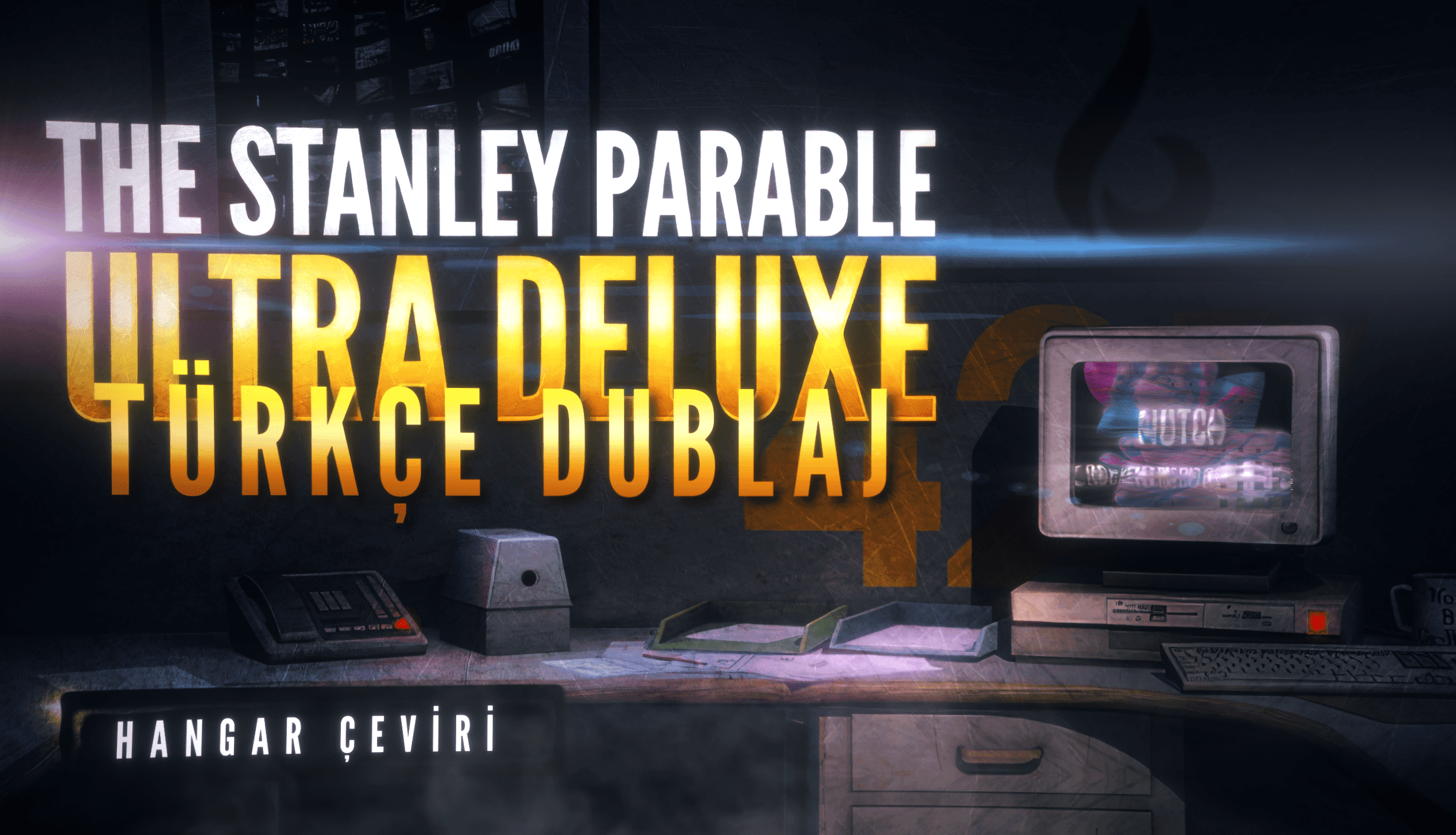 The Stanley Parable Ultra Deluxe TÜRKÇE DUBLAJ Nasıl Kurulur