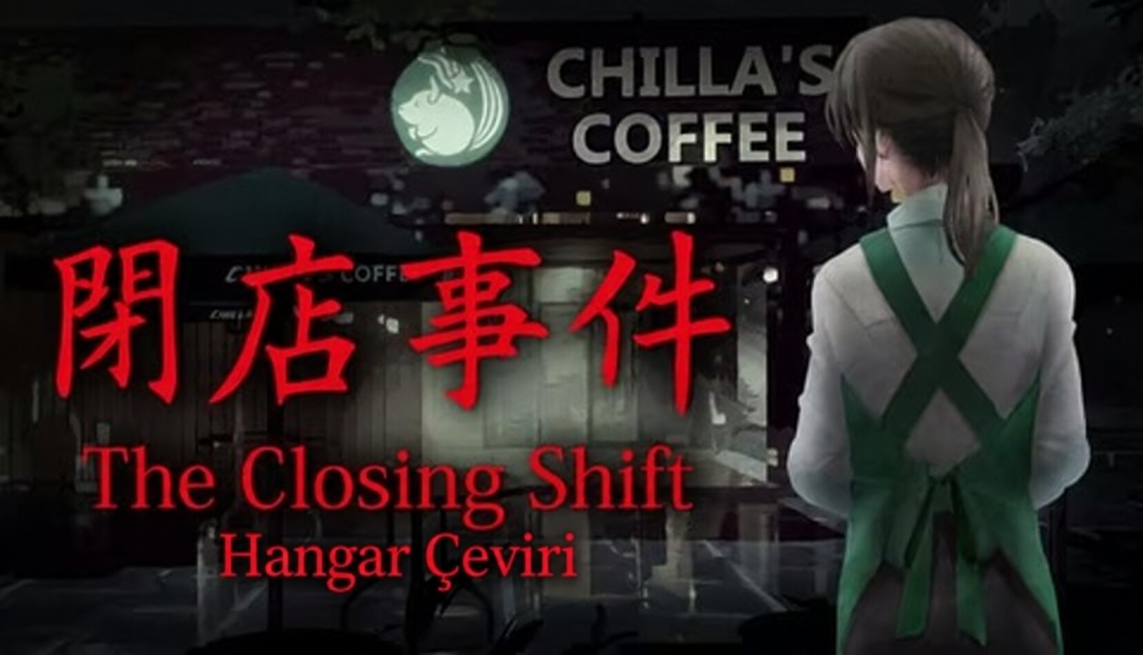 The Closing Shift Türkçe Yama